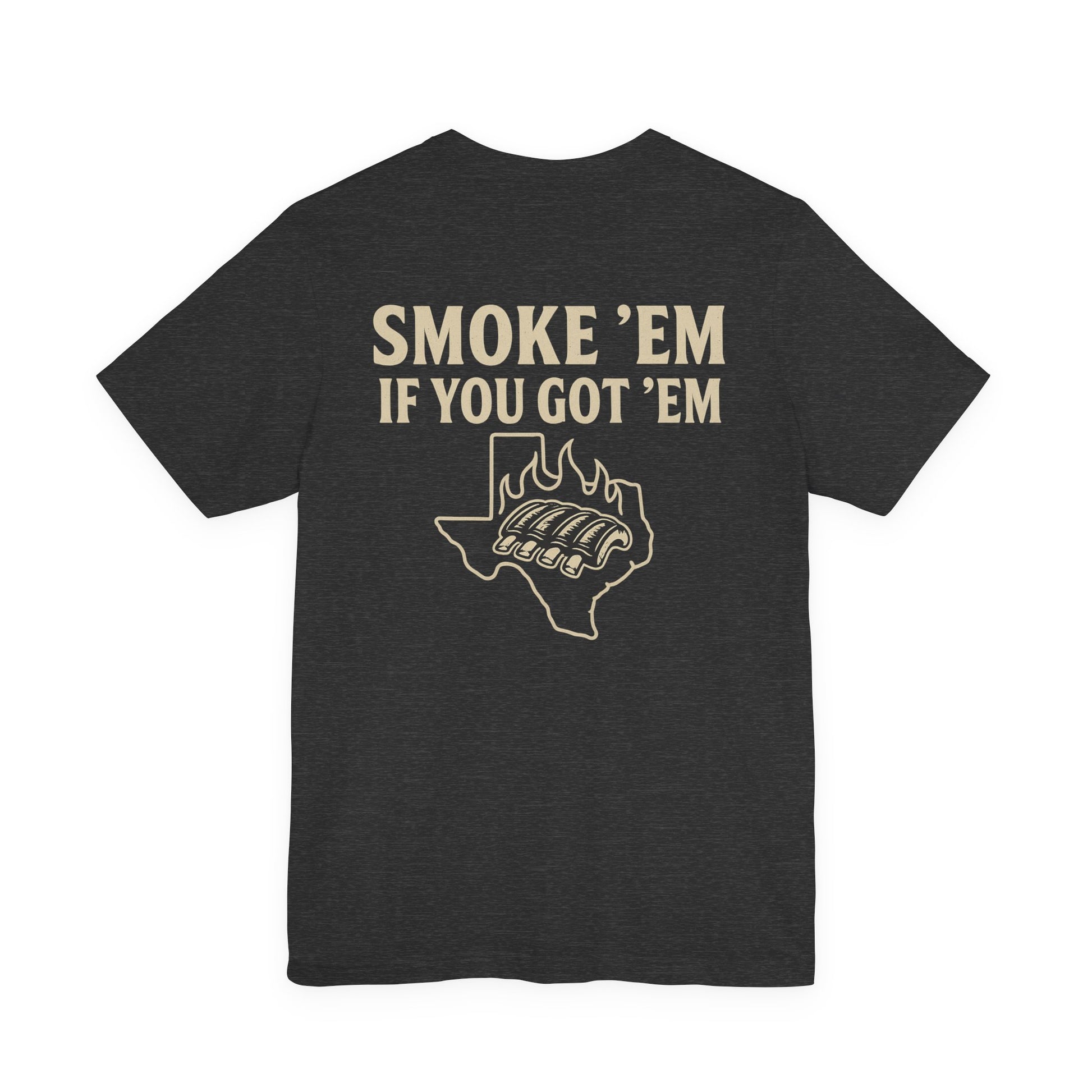 Dark gray heather Smoke ’Em If You Got ’Em BBQ tee with Texas ribs and fire graphic