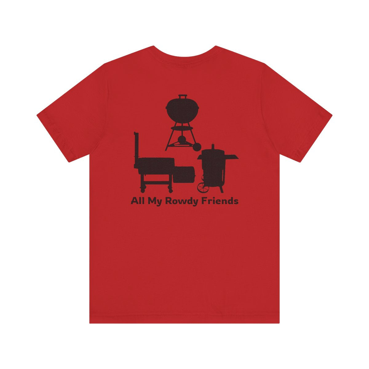 Red All My Rowdy Friends BBQ t-shirt with vintage smoker artwork